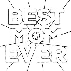 Preeminent Free Printable Day Coloring Pages Paper Trail Design Mom Mother Ever Mothers Sheets Color Happy