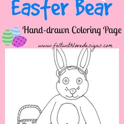 Eminent Free Printable Coloring Page Easter Bunny Bear Felt With Love Pages
