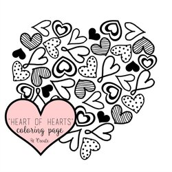 Great Heart Of Hearts Coloring Page Or Printable Create Color Ready Frame Version