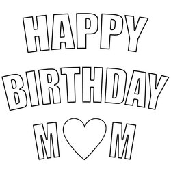 Superlative Happy Birthday Mom Coloring Page Pages