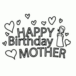 Excellent Free Happy Birthday Mom Printable Coloring Pages Download Cards Color Card Library Popular Kids