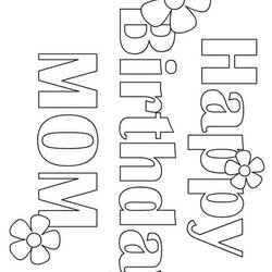 Supreme Happy Birthday Mom Coloring Pages Free Printable