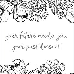 Superlative Best Printable Inspirational Quote Coloring Pages World Of Page