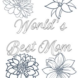 Magnificent Free Printable Day Coloring Pages Designs Mother Kids Mom Mothers Cute Sheets Color Print Younger
