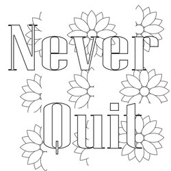 Excellent Motivational Coloring Pages For Students Testing Quotes